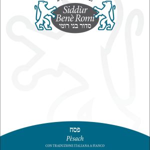 Siddùr Benè Romi - Pesach - Tradotto