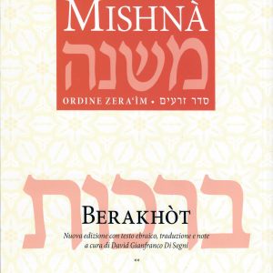 Mishnà Berakhòt - tradotta