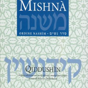 Mishnà Qiddushìn - tradotta