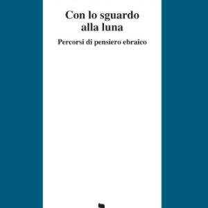 Con Lo Sguardo Alla Luna