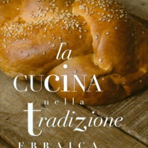 La cucina nella tradizione ebraica