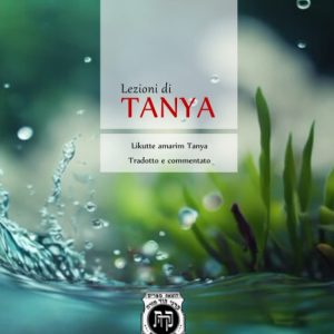 Lezioni di Tanya - Liqqutè Amarim - vol. 1