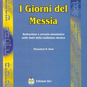 I Giorni del Messia