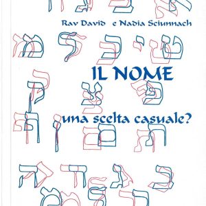 Il Nome: una scelta casuale?