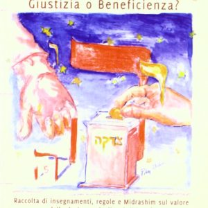 Tzedakà: giustizia o beneficienza?