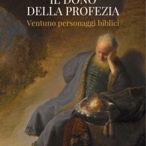 Il dono della profezia